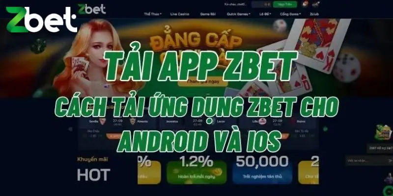 Zbet là nhà cái chất lượng hàng đầu